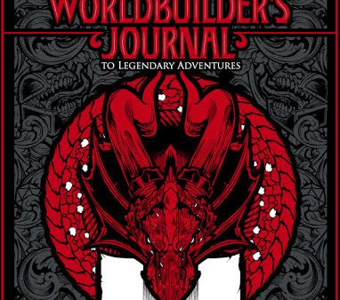 D&D: The Worldbuilder s Journal to Legendary Adventures Hot on Sale