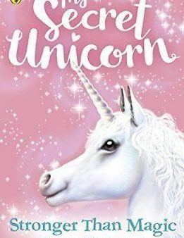 My Secret Unicorn - Stronger than Magic on Sale