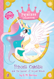 The Princess Collection - Princess Celestia and the Summer of Royal Waves Cheap